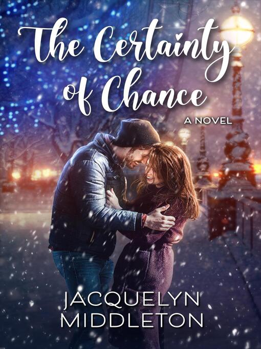 Title details for The Certainty of Chance by Jacquelyn Middleton - Available